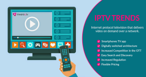 IPTV Trends